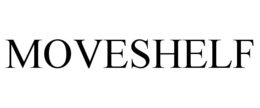 MOVESHELF trademark