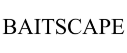 BAITSCAPE trademark