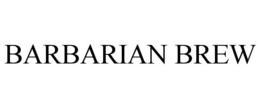 BARBARIAN BREW trademark