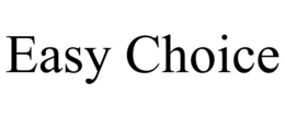 EASY CHOICE trademark