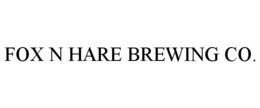 FOX N HARE BREWING CO. trademark