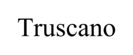TRUSCANO trademark