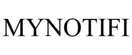 MYNOTIFI trademark