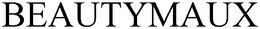 BEAUTYMAUX trademark