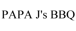 PAPA J'S BBQ trademark