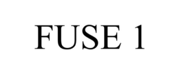 FUSE 1 trademark