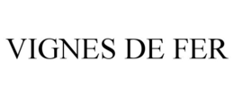 VIGNES DE FER trademark