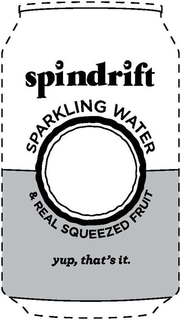SPINDRIFT SPARKLING WATER & REAL SQUEEZED FRUIT YUP, THAT'S IT. trademark