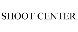 SHOOT CENTER trademark