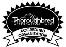 THOROUGHBRED AFTERCARE ALLIANCE ACCREDITED ORGANIZATION trademark