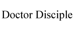 DOCTOR DISCIPLE trademark