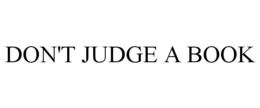 DON'T JUDGE A BOOK trademark
