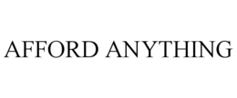 AFFORD ANYTHING trademark
