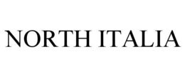 NORTH ITALIA trademark