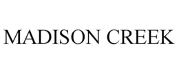 MADISON CREEK trademark