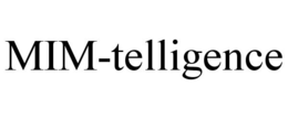 MIM-TELLIGENCE trademark