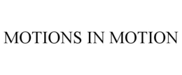 MOTIONS IN MOTION trademark