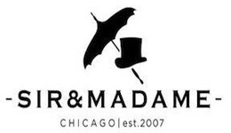- SIR & MADAME - CHICAGO EST. 2007 trademark