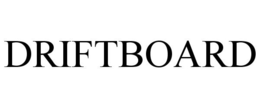 DRIFTBOARD trademark