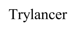 TRYLANCER trademark