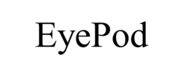 EYEPOD trademark