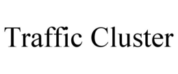 TRAFFIC CLUSTER trademark