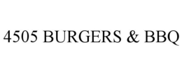 4505 BURGERS & BBQ trademark