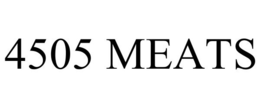 4505 MEATS trademark