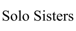 SOLO SISTERS trademark