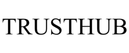 TRUSTHUB trademark
