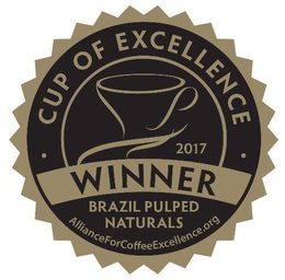 · CUP OF EXCELLENCE · WINNER 2017 BRAZIL PULPLED NATURALS ALLIANCEFORCOFFEEEXCELLENCE.ORG trademark