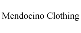 MENDOCINO CLOTHING trademark