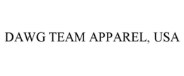 DAWG TEAM APPAREL, USA trademark
