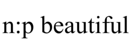 N:P BEAUTIFUL trademark