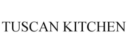 TUSCAN KITCHEN trademark