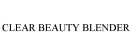 CLEAR BEAUTY BLENDER trademark