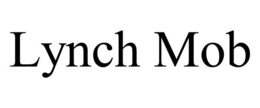 LYNCH MOB trademark