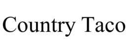COUNTRY TACO trademark