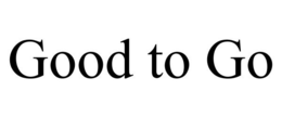 GOOD TO GO trademark
