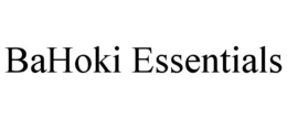 BAHOKI ESSENTIALS trademark