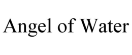 ANGEL OF WATER trademark