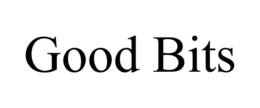 GOOD BITS trademark