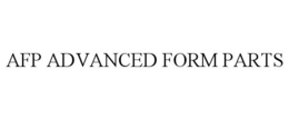 AFP ADVANCED FORM PARTS trademark