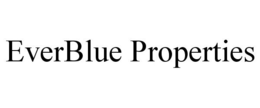 EVERBLUE PROPERTIES trademark