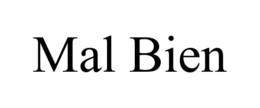 MAL BIEN trademark