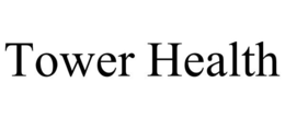 TOWER HEALTH trademark