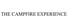 THE CAMPFIRE EXPERIENCE trademark