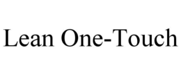 LEAN ONE-TOUCH trademark