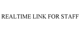 REALTIME LINK FOR STAFF trademark