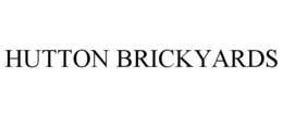 HUTTON BRICKYARDS trademark
